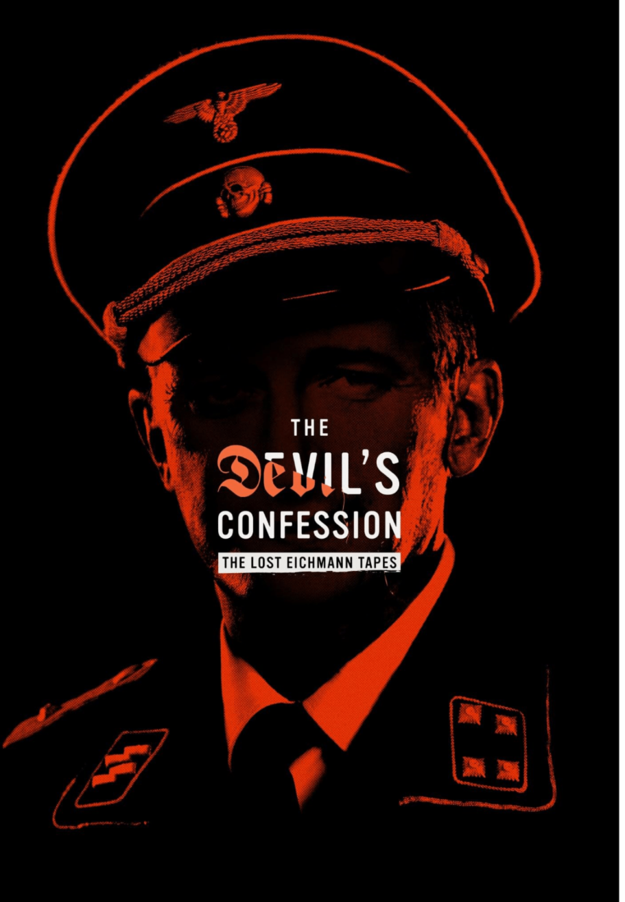 Summer Film Series: ﻿The Devil's Confession: The Lost Eichmann Tapes